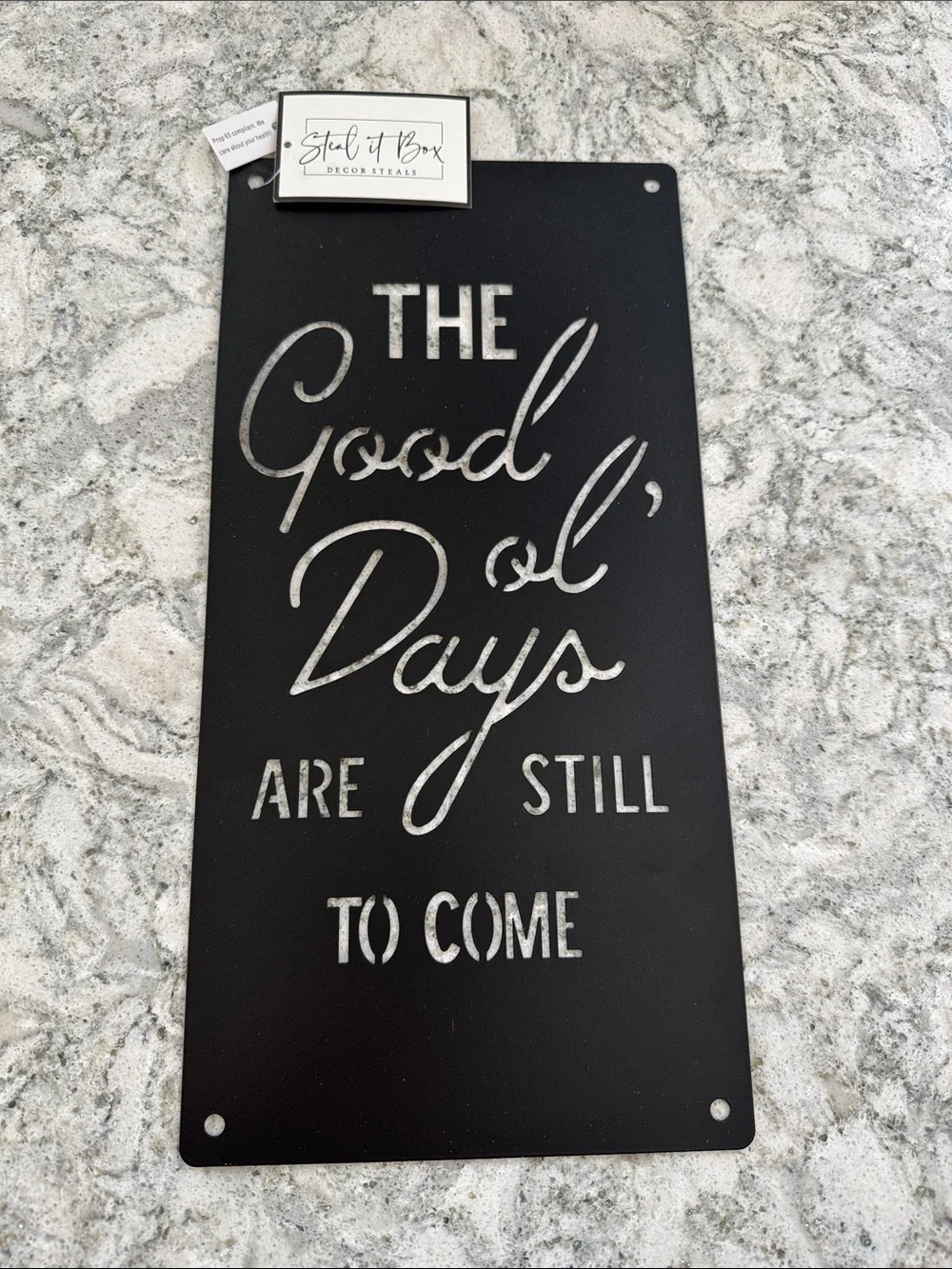 Black 'The Good Ol' Days Are Still To Come' Wall Sign